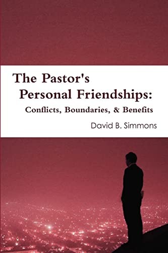 Pastor's Personal Friendships