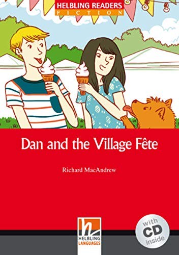 Dan and the Village Fete, mit 1 Audio-CD. Level 1