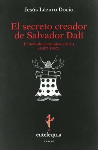 El secreto creador de Salvador Dalí