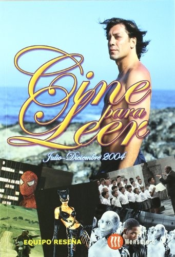CINE PARA LEER 2004 JULIO-DICIEMBRE