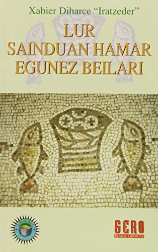 LUR SAINDUAN HAMAR EGUNEZ BEILARI