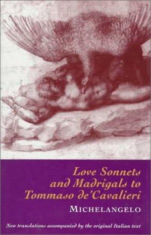 Love sonnets and madrigals to Tommaso de'Cavalieri
