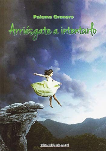Arriésgate a intentarlo