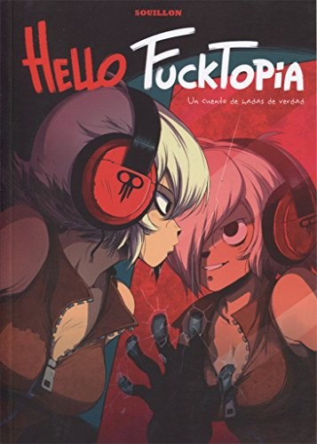 Hello Fucktopia