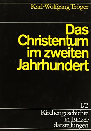 Das Christentum im zweiten Jahrhundert