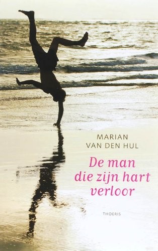 De Man Die Zijn Hart Verloor