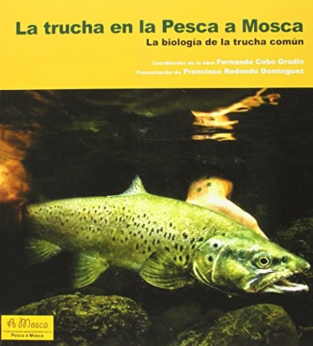 La trucha en la pesca a mosca