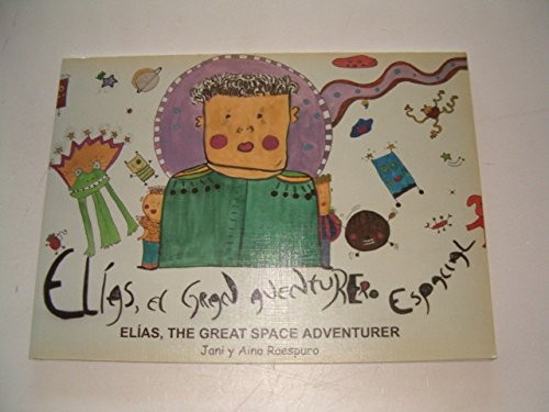 Elías, El Gran Aventurero Espacial