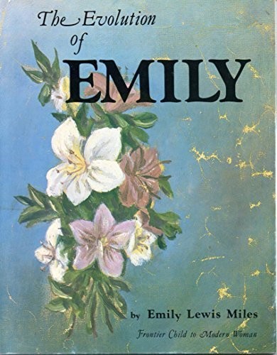 The evolution of Emily