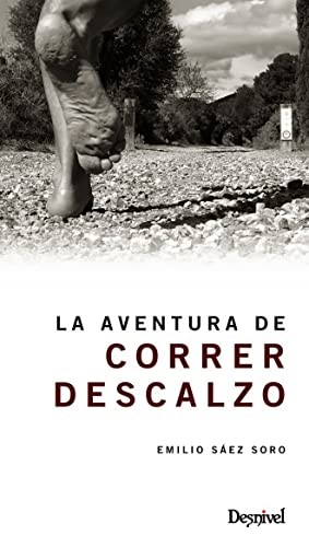 La aventura de correr descalzo