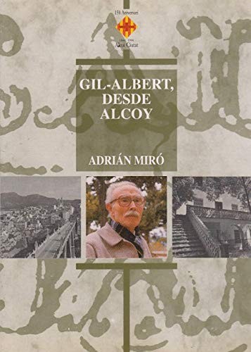 Gil-Albert, desde Alcoy