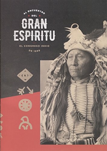 Al encuentro del Gran Espíritu
