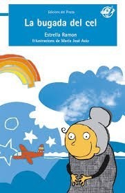 La Bugada del cel : Contes en català per a 7 anys : Llibre amb humor