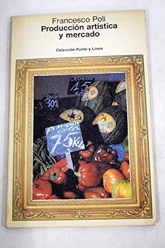 Producción artística y mercado