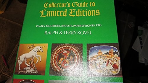 The Kovels' collector's guide to limited editions