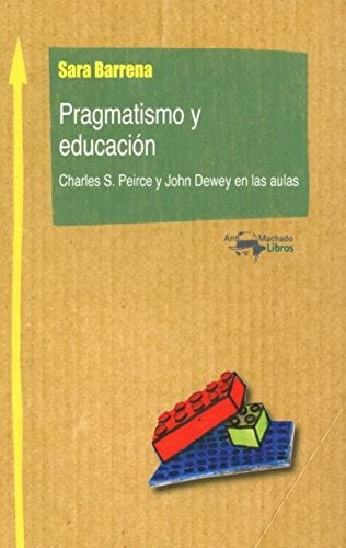 Pragmatismo y educación