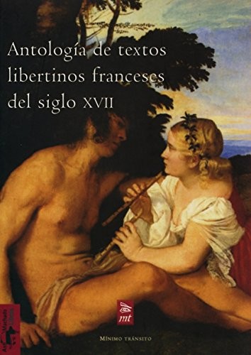 Antología de textos libertinos franceses del siglo XVII
