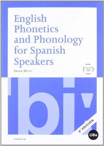 English Phonetics and Phonology for Spanish Speakers + CD