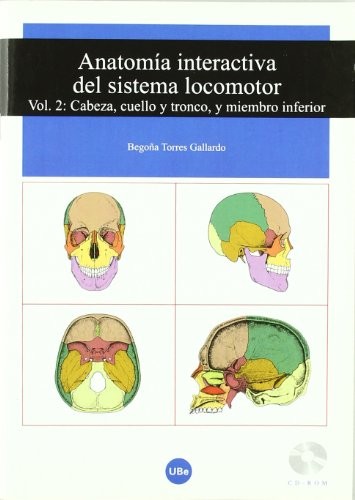 Anatomía interactiva del sistema locomotor. Volumen II
