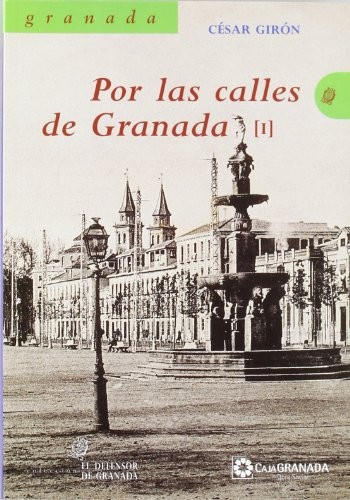 POR LAS CALLES DE GRANADA I