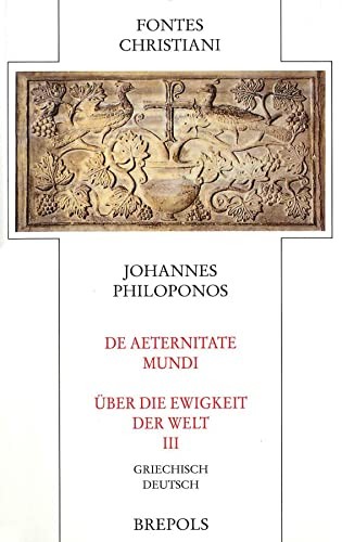 De aeternitate mundi - Über die Ewigkeit der Welt III
