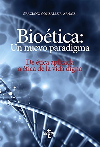 Bioética : un nuevo paradigma