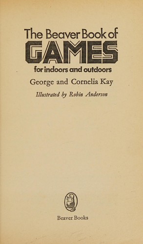 Beaver Book of Games for Indoors and Outdoors