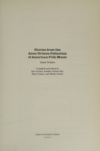 Stories from the Anne Grimes collection of American folk music