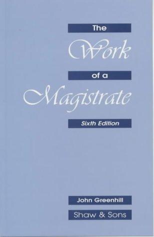 The work of a magistrate