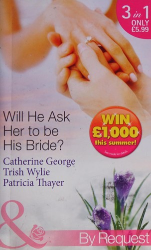 Will He Ask Her to Be His Bride?