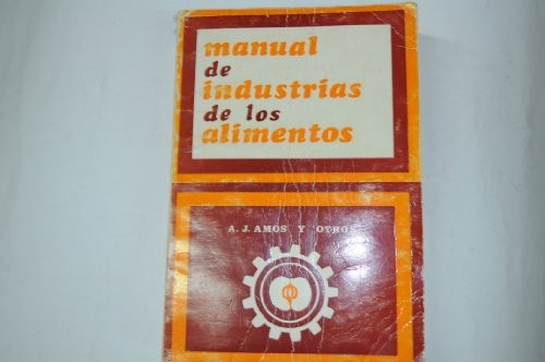 Manual de industrias de los alimentos