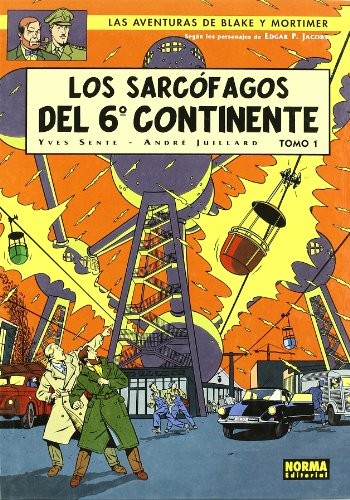 BLAKE Y MORTIMER 16. LOS SARCÓFAGOS DEL 6º CONTINENTE VOL.1