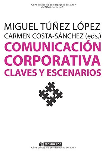 Comunicación corporativa. Claves y escenarios