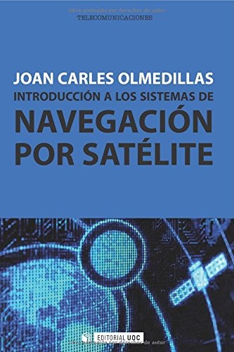 Introducción a los sistemas de navegación por satélite