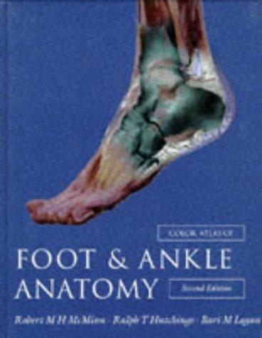 Color Atlas of Foot and Ankle Anatomy
