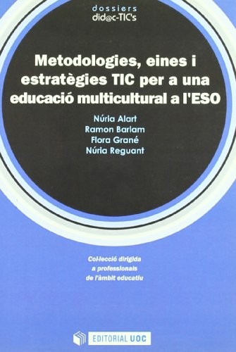 Metodologies, eines i estratègies TIC per a una educació multicultural a l'ESO