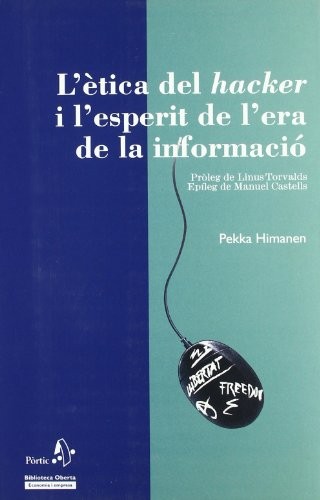 L'ètica del hacker i l'esperit de l'era de la informació