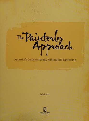 The painterly approach
