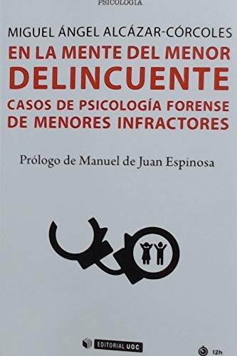 En la mente del menor delincuente
