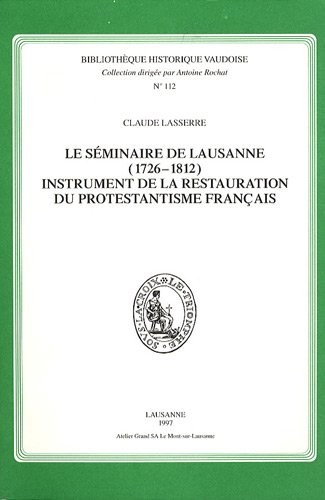 Le séminaire de Lausanne (1726-1812)