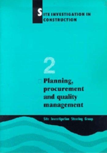 Planning, Procurement, & Quality Management (Site Investigation in Construction)