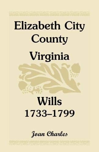 Elizabeth City County, Virginia, wills, 1733-1799