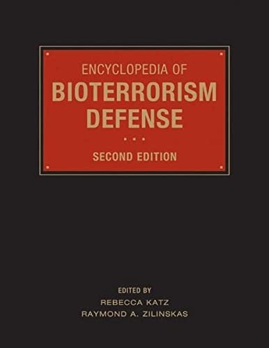 Encyclopedia of bioterrorism defense