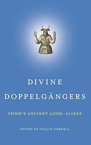 Divine Doppelgängers