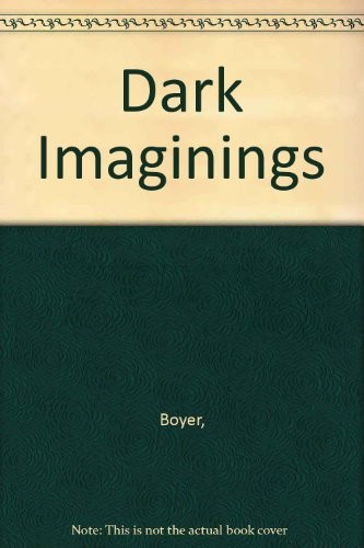 Dark Imaginings
