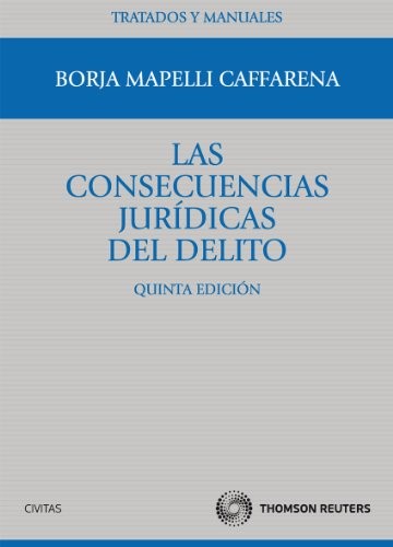 Las consecuencias jurídicas del delito