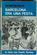 Barcelona era una festa