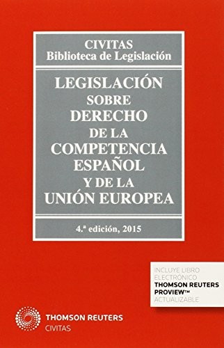 Legislación sobre Derecho de la Competencia español y de la Unión Europea