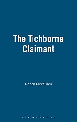 TICHBORNE CLAIMANT: A VICTORIAN SENSATION
