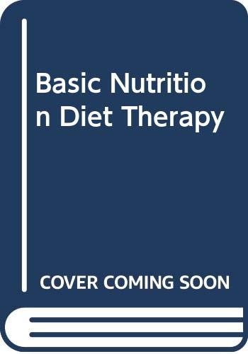 Basic Nutrition Diet Therapy